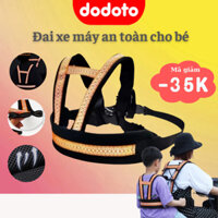 Đai đi xe máy an toàn cho bé dodoto bản cao cấp, phản quang, thoáng khí, chắc chắn