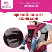Đai địu chống gù lưng em bé 4 tư thế KICHILACHI cho trẻ sơ sinh, đai em bé đi xe máy, có đệm ghế ngồi chất liệu vải