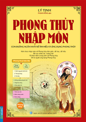 Đại sư Lý cư Minh dạy bạn - phong thủy nhập môn