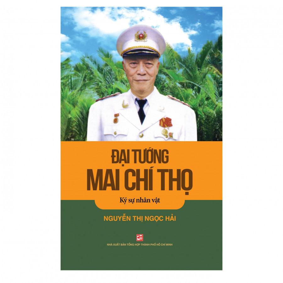 Đại tướng Mai Chí Thọ - Nguyễn Thị Ngọc Hải