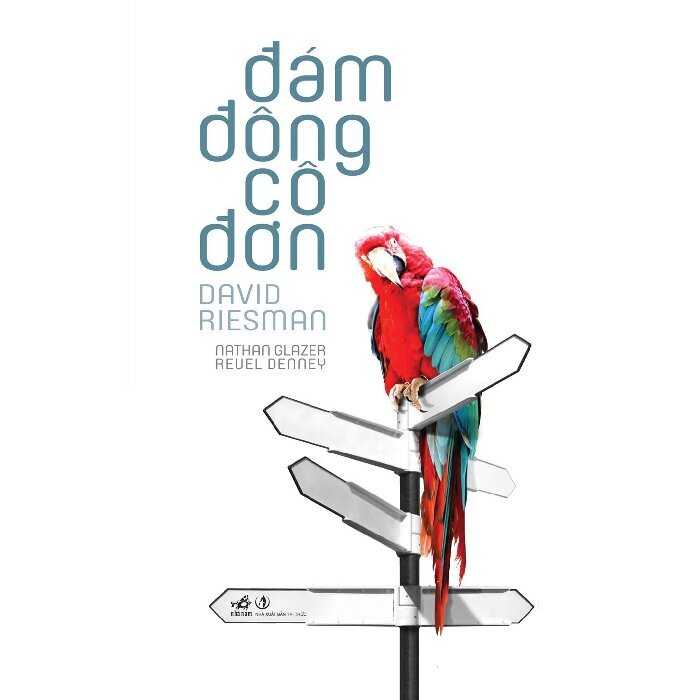 Đám đông cô đơn - David Riesman