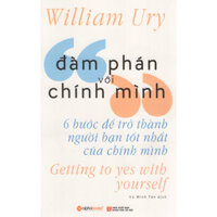 Đàm Phán Với Chính Mình - Getting To Yes With YourSelf