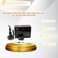 Đầm Rung Giảm Béo Mini, Máy Giảm Béo Cầm Tay Thế Hệ Mới MLX-1099