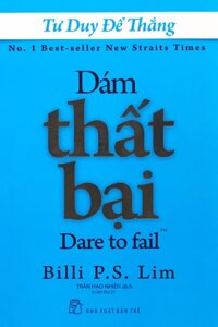 Dám thất bại - NXB Trẻ