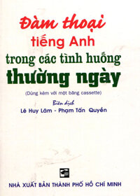 Đàm Thoại Tiếng Anh Trong Các Tình Huống Thường Ngày Sách Bỏ Túi