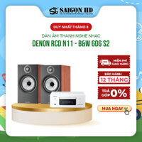 Dàn âm thanh nghe nhạc mini DENON RCD N11 - BW 606S2 - Hàng chính hãng, giá tốt
