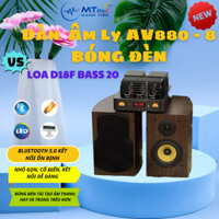 Dàn Amply Bóng Đèn AV880 Và Loa D18F - Tạo Nên Hệ Thống Âm Thanh Hoàn Hảo Cho Không Gian Của Bạn Nghe nhạc cực hay