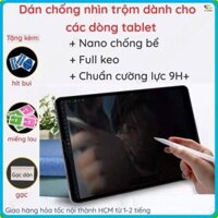 Dán cường lực chống nhìn trộm Samsung Tab A8 (T295), T285, T220 (A7 lite), Tab S7, Tab S8, S6 lite, A8 10.5 2022