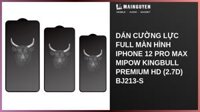 Dán cường lực Full màn hình iPhone 12 Pro Max Mipow Kingbull Premium HD (2.7D) BJ213-S