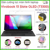 Dán cường lực laptop Vivobook 13 Slate OLED (T3300) nano trong suốt, chống vân tay, bảo vệ mắt