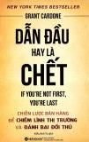 Dẫn Đầu Hay Là Chết