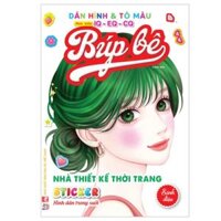 Dán Hình Và Tô Màu Búp Bê - Nhà Thiết Kế Thời Trang - Sành Điệu - Sticker Trong Suốt