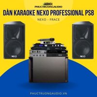 Dàn Karaoke Cao Cấp Nexo PS8