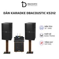 Dàn karaoke giá rẻ DBAcoustic KS312 (loa full 30, sub điện 30, vang cơ, đẩy 2 kênh 500W, tiếng hay, dùng tốt 30-35m2)