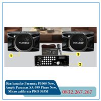 Dàn karaoke Paramax P1000 New, Amply Paramax SA-999 Piano New, Micro california PRO 565M