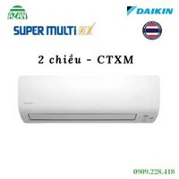 Dàn lạnh Multi NX Daikin 2 chiều Inverter 1HP CTXM25RVMV