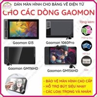 Dán màn hình bảng vẽ điện tử Gaomon 1060 Pro/ G13/ G16/ GM116HD/ GM156HD/ GM185/ GM220HD