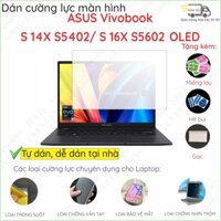 Dán màn hình cường lực ASUS Vivobook 14 X1405/S 14X S5402/ M3401/ M16X S5602 OLED/ M5406/ S5406MA/ A1405 nano dẻo