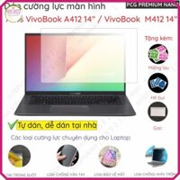 Dán màn hình cường lực Asus VivoBook A412 / M412/ M3401/ M5406 nano dẻo siêu mỏng trong suốt, nhám