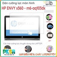 Dán màn hình cường lực HP ENVY x360 - m6-aq103dx/ x360 - m6-aq005dx nano dẻo siêu mỏng trong suốt, nhám, bảo vệ mắt