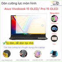 Dán màn hình cường lực laptop Asus Vivobook Pro 15 OLED K6502Z/ 15 OLED A1505VA  nano dẻo siêu mỏng trong suốt, nhám