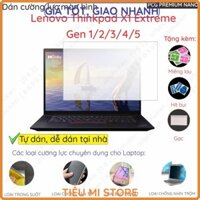 Dán màn hình cường lực laptop Lenovo Thinkpad X1 Extreme Gen 1/2/3/4/5 nano dẻo siêu mỏng trong suốt, nhám chống vân tay