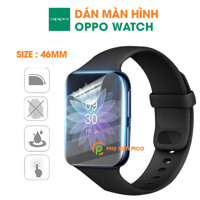 Dán màn hình Oppo Watch 41mm 46mm full màn hình đồng hồ dẻo trong suốt