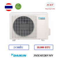 Dàn nóng 3MXM52RVMV điều hòa Multi Daikin 2 chiều 18.000 BTU