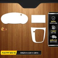 Dán PPF decal trong suốt bảo vệ nội thất xe MAZDA 6 2014 2015 2016 chống xước bằng miếng phim TPU che mờ vết xước cũ giữ độ zin bóng hộp số màn hình ô tô cao cấp