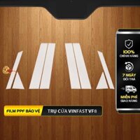 Dán PPF decal trong suốt trụ cửa xe điện VINFAST VF8 tăng độ bóng làm đẹp chống xước bằng miếng phim TPU che mờ vết xước cũ ô tô cao cấp