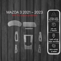 Dán PPF TPU nội thất Mazda 3 2021 – 2023 bảo vệ tốt nội thất chống xước tự phục hồi Phụ kiện xe FULL