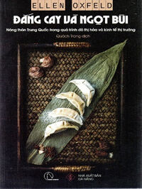 Đắng cay và ngọt bùi - Nông thôn Trung quốc trong quá trình đô thị hóa và kinh tế thị trường