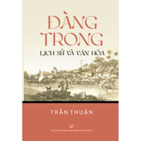 Đàng Trong - Lịch Sử Và Văn Hóa