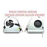 Dành Cho Asus FX53V FX53VD KX53VE ZX53VD ZX53VE GL553V FX53VD Quạt