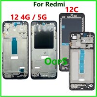 Dành Cho Redmi 12 12C 4G 5G Điện Thoại LCD Phía Trước Giữa Khung Viền Bao Khung Xe Nhà Ở Tấm Sau Giá Đỡ