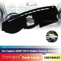 Dành Cho Xe Chevrolet Captiva 2006 ~ 2018 Holden Daewoo Winstorm Chống Trơn Trượt Bảng Điều Khiển Tấm Bảo Vệ Phụ Kiện Ô Tô Tấm Che Nắng Thảm