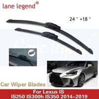 Dành Cho Xe Lexus IS XE30 250 300h 350 IS250 IS300h IS350 2014 2015 2016 2017 2018 2019 Phụ Kiện Ô Tô Kính Chắn Gió Lưỡi Dao Lau Bàn Chải