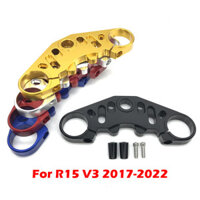 Dành Cho Xe YAMAHA YZF R15 V3 V3.0 2017-2019 2020 2021 2022 Xe Máy Trước Nĩa Hạ Ba Cây Trên Đầu Kẹp Yoke Phụ Kiện