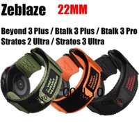 Dành Cho Zeblaze Stratos 3 2 Ultra / Btalk 3 Pro plus / Beyond 3 plus Dây Đeo Đồng Hồ Thông Minh Dây Vải Nylon 22MM Dành Cho Nữ Dây Đeo Tay