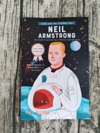 Danh Nhân Đương Đại - Cuộc Đời Phi Thường - Neil Armstrong