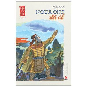 Danh nhân lịch sử - Ngựa ông đã về