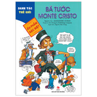 Danh Tác Thế Giới - Ấn Phẩm Đặc Biệt - Bá Tước Monte Cristo (Tái Bản 2023)