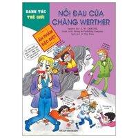 Danh Tác Thế Giới - Nỗi Đau Của Chàng Werther