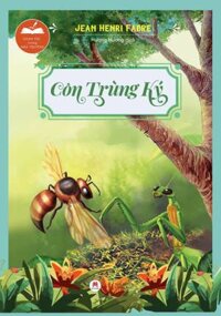 Danh Tác Trong Nhà Trường - Côn Trùng Ký