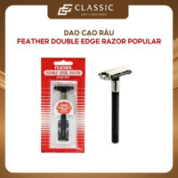 Dao Cạo Râu Feather Double Edge Razor Popular