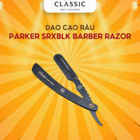 Dạo Cạo Râu Parker SRXBLK Professional Barber Razor