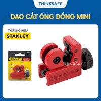 Dao cắt ống đồng mini Stanley 93-033 chuyên dùng cắt ống đồng, nhôm, sắt, thép đường kính 3-16mm - Thinksafe