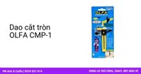 Dao cắt tròn OLFA CMP-1