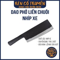 Dao Phở - chặt thép nhíp xe ô tô cán liền lưỡi chính hãng Lý Nhân