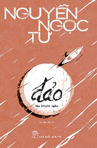 Đảo - Tập Truyện Ngắn (Nguyễn Ngọc Tư)